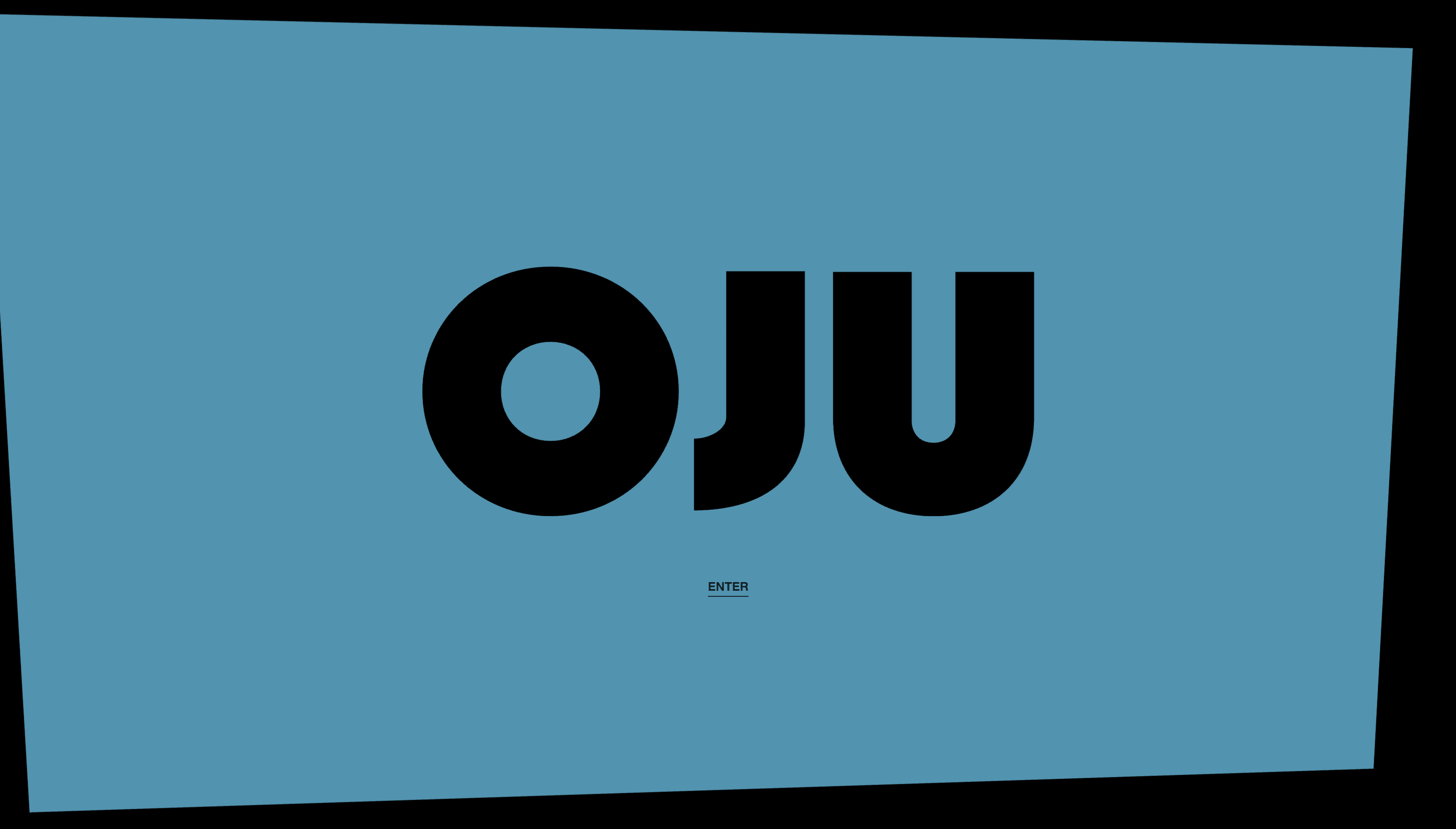OJU entry screen: the wordmark in black on a skewed slate-blue panel above a small underlined ENTER link.