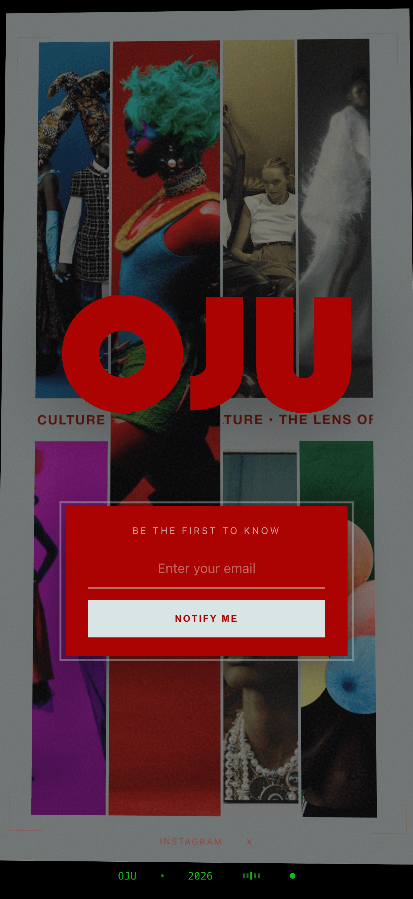 Subscriber capture on a phone: a grid of fashion editorial imagery behind the OJU wordmark in red, with a “Be the first to know” email field and a Notify Me button.